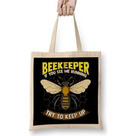 Humuts Beekeeper If You See Me Running Try to Keep Up Uzun Saplı Açık Bej Bez Çanta