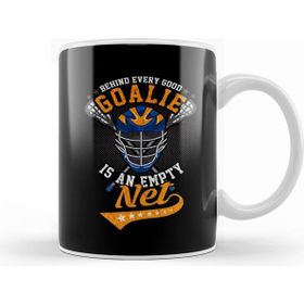 Humuts Behind Every Good Goalie is an Empty Net Lacrosse Kupa