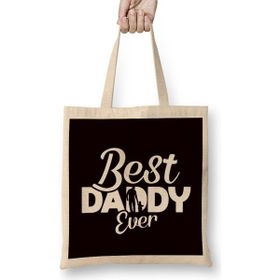 Humuts Best Daddy Ever Dad Papa Father Poppa Fatherhood Stepdad Bez Çanta