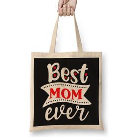Humuts Best Mom Ever Gifts Anneler Günü 03 Bez Çanta