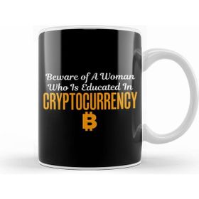 Humuts Beware Of A Woman Who Is Educated Cryptocurrency Kupa Bardak