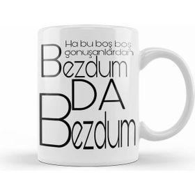 Humuts Bezdum Da Bezdum Karadeniz Kupa Bardak