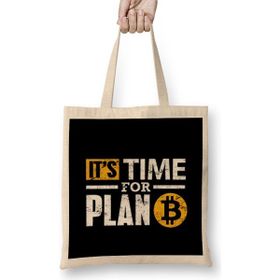 Humuts Bitcoin It's Time For Plan B Bitcoin Btc Gift Bez Çanta