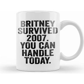 Humuts Britney Survived 2007 Art Meme Dank Funny Kupa Bardak