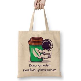 Humuts Bunu İçmeden Kendime Gelemiyorum Bez Uzun Saplı Açık Bej Rengi Çanta