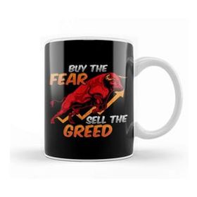 Humuts Buy The Fear Sell The Greed Bull Market Investing Kupa Bardak