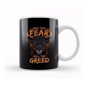Humuts Buy The Fear Sell The Greed Bull Market Trader Kupa Bardak