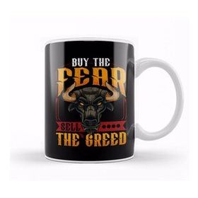 Humuts Buy The Fear Sell The Greed Trading Investing Bull Kupa Bardak