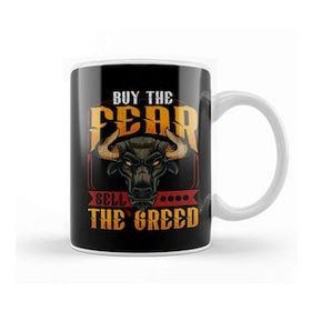 Humuts Buy The Fear Sell The Greed Trading Investing Bull Kupa Bardak