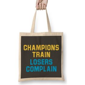 Humuts Champions Train Losers Complain Bayan Günlük Çanta