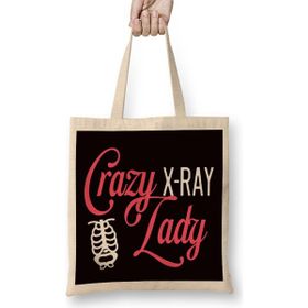 Humuts Crazy Lady Rad Tech Radiologist Radiographer Medicine Bez Çanta