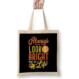Humuts Cute Always Look on the Bright Side of Life Bez Çanta