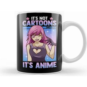 Humuts Cute Anime Obsessed It S Not Cartoons It S Anime Kupa Bardak