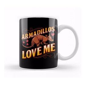 Humuts Cute Armadillos Love Me For Armadillo Lovers Kupa Bardak
