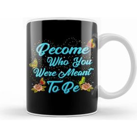 Humuts Cute Become Who You Were Meant To Be Butterfly Kupa Bardak