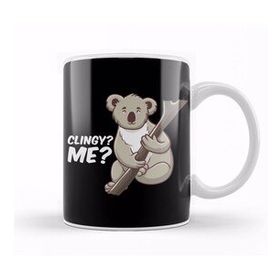 Humuts Cute Clingy Me No Way Koala Funny Animal Pun Kupa Bardak