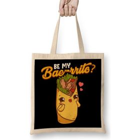 Humuts Cute Funny Be My Bae-Rrito Bae Burrito Pun Uzun Saplı Açık Bej Bez Çanta
