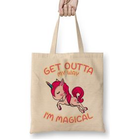 Humuts Cute Funny Get Outta My Way I M Magical Unicorn Uzun Saplı Açık Bej Bez Çanta