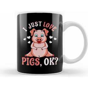 Humuts Cute Funny I Just Love Pigs Ok Baby Pig Kupa