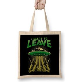 Humuts Cute Funny I Want To Leave Ufo Aliens Spaceship Bez Uzun Saplı Açık Bej Rengi Çanta