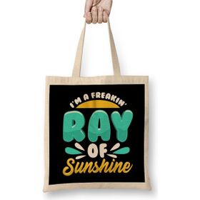 Humuts Cute Funny Im A Freakin Ray Of Sunshine Bez Uzun Saplı Açık Bej Rengi Çanta