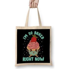 Humuts Cute Funny Im So Baked Right Now Cupcake Pun Bez Uzun Saplı Açık Bej Rengi Çanta