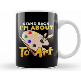 Humuts Cute & Funny Stand Back I'm About To Art Painter Kupa