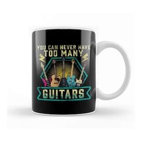 Humuts Cute Funny You Can Never Have Too Many Guitars Kupa Bardak
