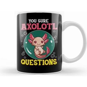 Humuts Cute Funny You Sure Axolotl Questions Fish Pun Kupa Bardak