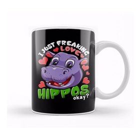 Humuts Cute I Just Freaking Love Hippos, Okay Baby Hippo Kupa Bardak