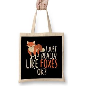 Humuts Cute I Just Really Like Foxes, Ok Funny Fox Bez Çanta