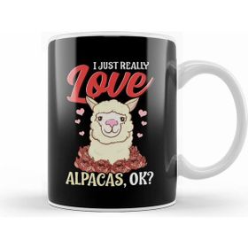 Humuts Cute I Just Really Love Alpacas Ok Funny Kupa Bardak