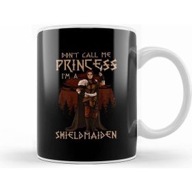 Humuts Cute I M A Shield Maiden Don T Call Me Princess Kupa Bardak