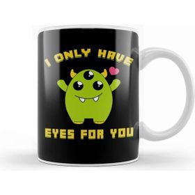 Humuts Cute I Only Have Eyes For You Three Eyed Alien Pun Kupa Bardak