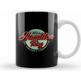 Humuts Cute It's A Hamilton Thing You Wouldn't Understand Kupa