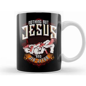 Humuts Cute Nothing But Jesus And Jiu Jitsu Bjj Jiu Jitsu Beyaz Kupa