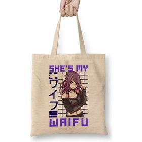 Humuts Cute She S My Waifu Anime Girl Obsessed Kawaii Açık Bej Uzun Saplı Bez Çanta