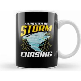 Humuts Cute Stormchaser I'd Rather Be Storm Chasing Kupa Bardak