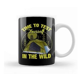 Humuts Cute Time To Test Yourself in the Wild T Ent Outdoor Camping Kupa Bardak