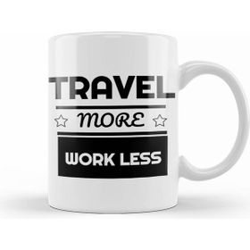 Humuts Cute Travel More Work Less For Travel Kupa Bardak