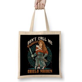 Humuts Don T Call Me Princess I M A Shield Maiden Viking Warrior Bez Çanta