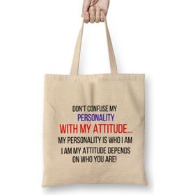 Humuts Don't Confuse My Personality With My Attitude Sarcastic Funny Bez Çanta