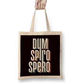Humuts Dum Spiro Spero Motivation Education Latin Phrase Language Bez Çanta