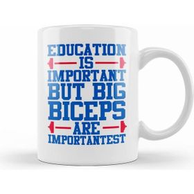 Humuts Education is Important But Big Biceps is Importantest Kupa