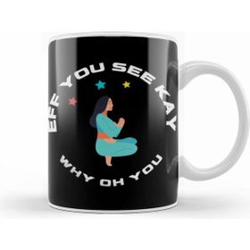 Humuts Eff You See Kay Why Oh You Yoga Lover Kupa