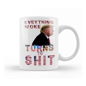 Humuts Everything Woke Turns To Shit Donald Trump Kupa
