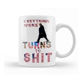 Humuts Everything Woke Turns To Shit Donald Trump Kupa