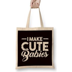 Humuts Father Make Cute Babies Dad Daddy Stepdad Husband Poppa Bez Uzun Saplı Açık Bej Rengi Çanta