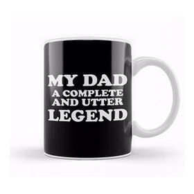 Humuts Fathers Day My Dad A Complete And Utter Legend Kupa Bardak