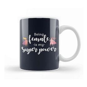 Humuts Feminism Being Female Is My Super Power Kupa Bardak